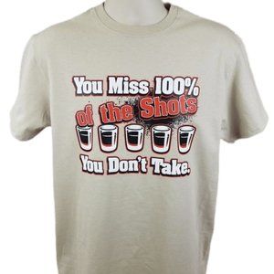 4 You Miss 100% Of The Shots Unisex Tee Shirt Drinking Game Alcohol Funny Party